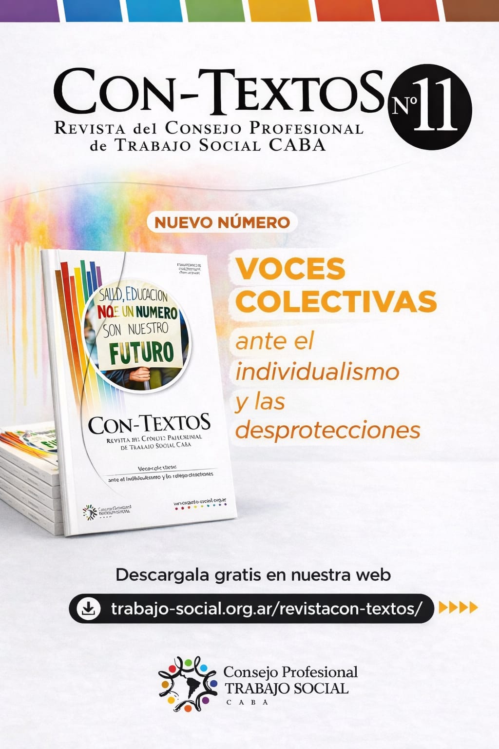 					Ver Núm. 11 (2025): Voces colectivas ante el individualismo y las desprotecciones
				